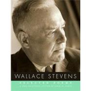 Selected Poems by Stevens, Wallace; Serio, John N., 9780375711732