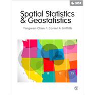Spatial Statistics & Geostatistics by Chun, Yongwan; Griffith, Daniel A., 9781446201732
