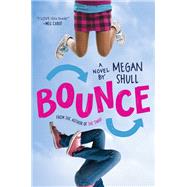 Bounce by Shull, Megan, 9780062311733