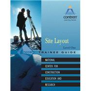 Site Layout Trainee Guide, Level 1 by NCCER, 9780131091733