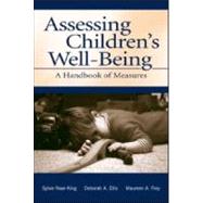 Child Assessment in Pediatric Settings : Handbook of Measures for Health Care Professionals by Naar-King, Sylvie; Ellis, Deborah A.; Frey, Maureen A.; Ondersma, Michele Lee, 9780805831733