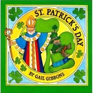 St. Patrick's Day by Gibbons, Gail, 9780823411733