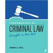 Fundamentals of Criminal Law by Daniel E. Hall, 9781071811733