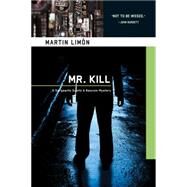 Mr. Kill by LIMON, MARTIN, 9781616951733