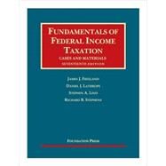 Fundamentals of Federal Income Taxation + Casebookplus by Freeland, James; Lathrope, Daniel; Lind, Stephen; Stephens, Richard, 9781634601733