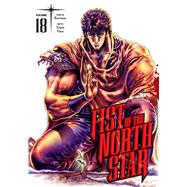 Fist of the North Star, Vol. 18 by Unknown, 9781974721733