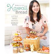 Kawaii Bread by Wong, Shirley, 9789814771733
