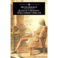 Rameau's Nephew and D'Alembert's Dream by Diderot, Denis; Tancock, Leonard; Tancock, Leonard, 9780140441734