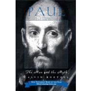 Paul : The Man and the Myth by Roetzel, Calvin J., 9780800631734