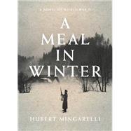 A Meal in Winter by Mingarelli, Hubert; Taylor, Sam, 9781620971734