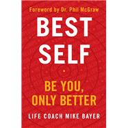 Best Self by Bayer, Mike, 9780062911735