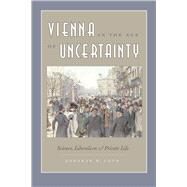 Vienna in the Age of Uncertainty by Coen, Deborah R., 9780226111735