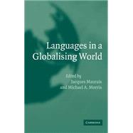 Languages in a Globalising World by Edited by Jacques Maurais , Michael A. Morris, 9780521821735
