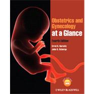 Obstetrics and Gynecology at a Glance by Norwitz, Errol R.; Schorge, John O., 9781118341735