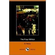 The Four Million by HENRY O, 9781406501735