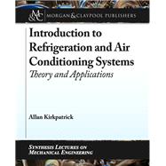 Introduction to Refrigeration and Air Conditioning Systems by Kirkpatrick, Allan, 9781681731735