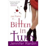 Bitten in Two by Rardin, Jennifer, 9780316121736