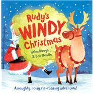 Rudy's Windy Christmas by Baugh, Helen; Mantle, Ben, 9780807571736