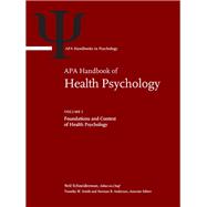 APA Handbook of Health Psychology, Volume 1 by , 9781433841736