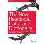The New Relational Database Dictionary by Date, C. J., 9781491951736
