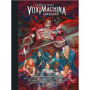 Critical Role: Vox Machina Origins Library Edition: Series I & II Collection by Critical Role; Colville, Matthew; Houser, Jody; Samson, Olivia; Northrop, Chris, 9781506721736