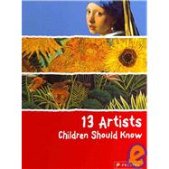 13 Artists Children Should Know by Wenzel, Angela, 9783791341736