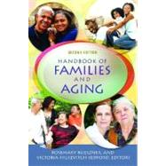 Handbook of Families and Aging by Blieszner, Rosemary; Bedford, Victoria Hilkevitch, 9780313381737