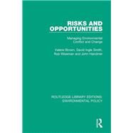 Risks and Opportunities by Brown, Valerie; Smith, David Ingle; Wiseman, Rob; Handmer, John, 9780367221737