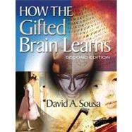 How the Gifted Brain Learns by David A. Sousa, 9781412971737