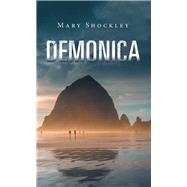 Demonica by Shockley, Mary, 9781532071737