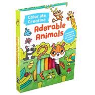 Color Me Creative: Adorable Animals by Unknown, 9781645171737