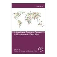 International Review of Research in Developmental Disabilities by Hodapp, Robert M.; Fidler, Deborah J., 9780128171738