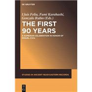 The First Ninety Years by Feliu, Lluis; Karahashi, Fumi; Rubio, Gonzalo, 9781501511738