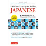 A Guide to Reading and Writing Japanese by Sakade, Florence; Ikeda, Janet, 9784805311738