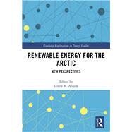 Renewable Energy for the Arctic by Arruda, Gisele, 9780367511739