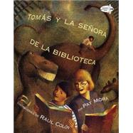 Tomas y la Senora De la Biblioteca (Tomas and the Library Lady Spanish Edition) by MORA, PAT, 9780679841739