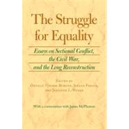 The Struggle for Equality by Burton, Orville Vernon; Podair, Jerald; Weber, Jennifer L., 9780813931739