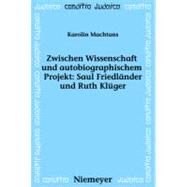 Zwischen Wissenschaft Und Autobiographischem Projekt by Machtans, Karolin, 9783484651739