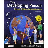 Developing Person Through Childhood and Adolescence by Berger, Kathleen Stassen, 9781319191740
