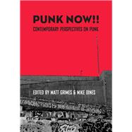 Punk Now!! by Grimes, Matt; Dines, Mike, 9781789381740