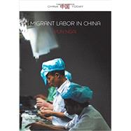 Migrant Labor in China by Ngai, Pun, 9780745671741