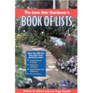 The Lone Star Gardener's Book of Lists by Adams, William D., 9780878331741