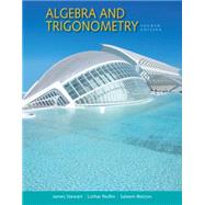 Algebra and Trigonometry by Stewart, James; Redlin, Lothar; Watson, Saleem, 9781305071742