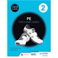 OCR A Level PE Book 2 by John Honeybourne; Sarah Powell, 9781471851742