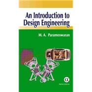An Introduction to Design Engineering by Parameswaran, M.A., 9781842651742