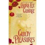 GUILTY PLEASURES            MM by GUHRKE LAURA LEE, 9780060541743