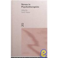 Stress in Psychotherapists by Varma, Ved P., 9780415121743
