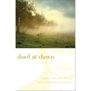 Duel at Dawn by Alexander, Amir, 9780674061743