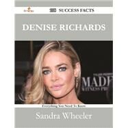 Denise Richards: 108 Success Facts - Everything You Need to Know About Denise Richards by Wheeler, Sandra, 9781488531743