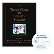 Tissue Glues in Cosmetic Surgery by Saltz, Renato, M.D., 9781576261743